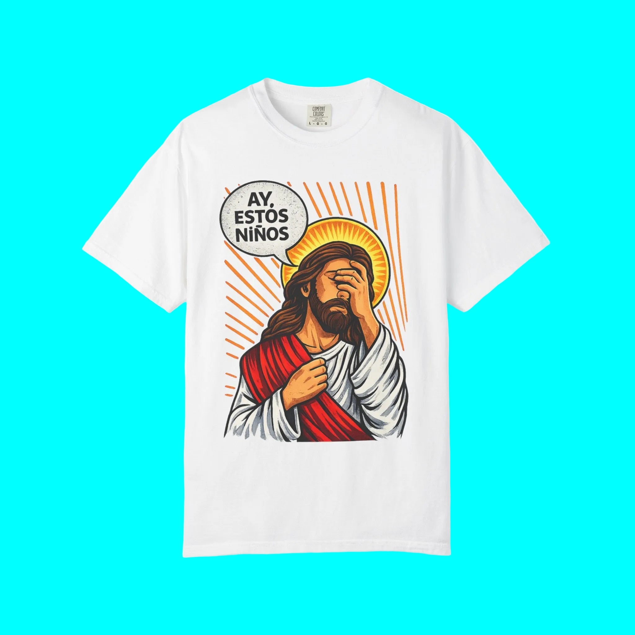 "AY, ESTOS Niños" Jesus Christ T-shirt | Latino Survival Father's Day Gift | Heavyweight Cotton